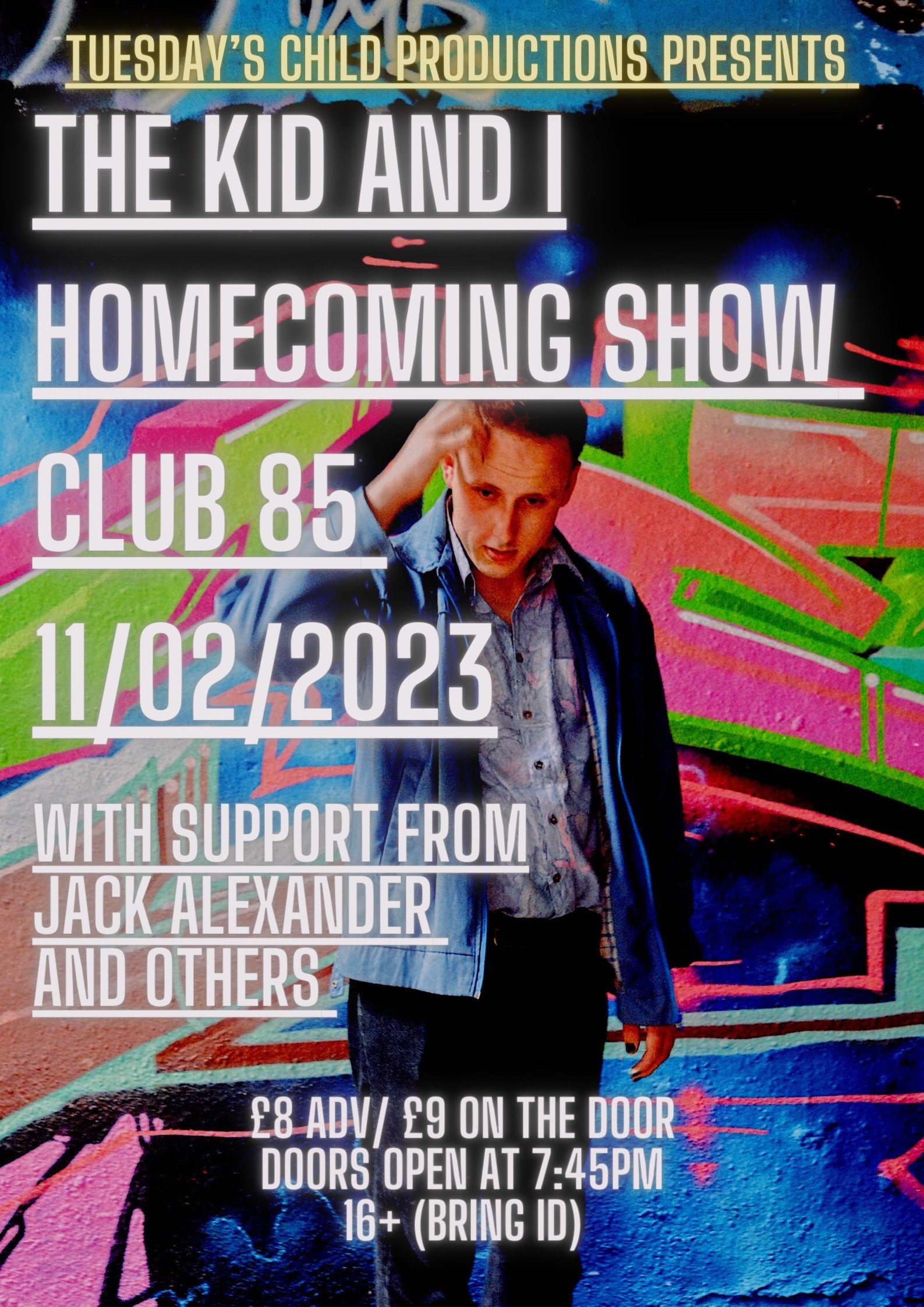 The Kid and I homecoming show – Club 85
