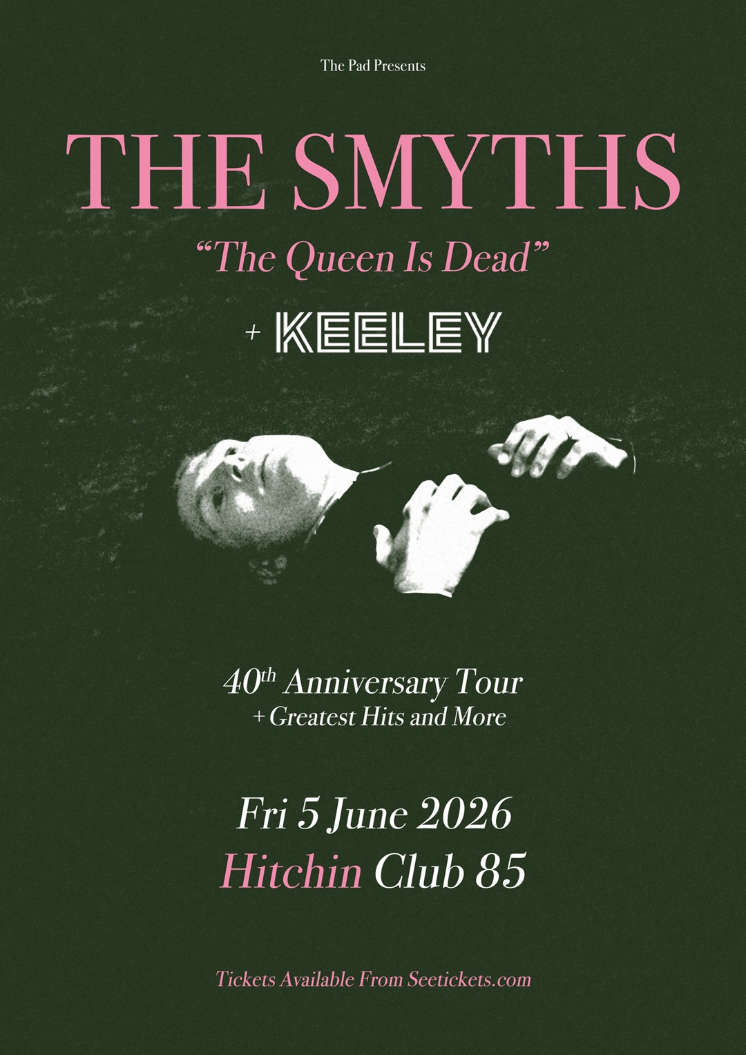The Smyths! ‘the Queen Is Dead' 40th Anniversary