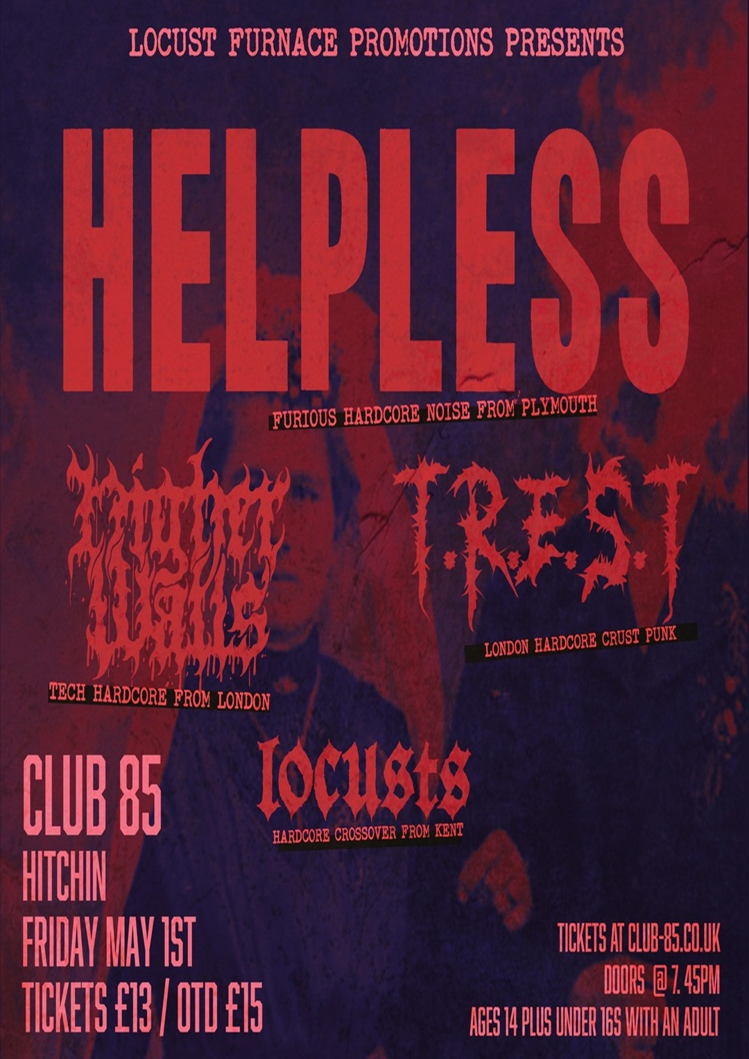 Locust Furnace Presents... HELPLESS / HIGHER WALLS / T.R.E.S.T / LOCUSTS