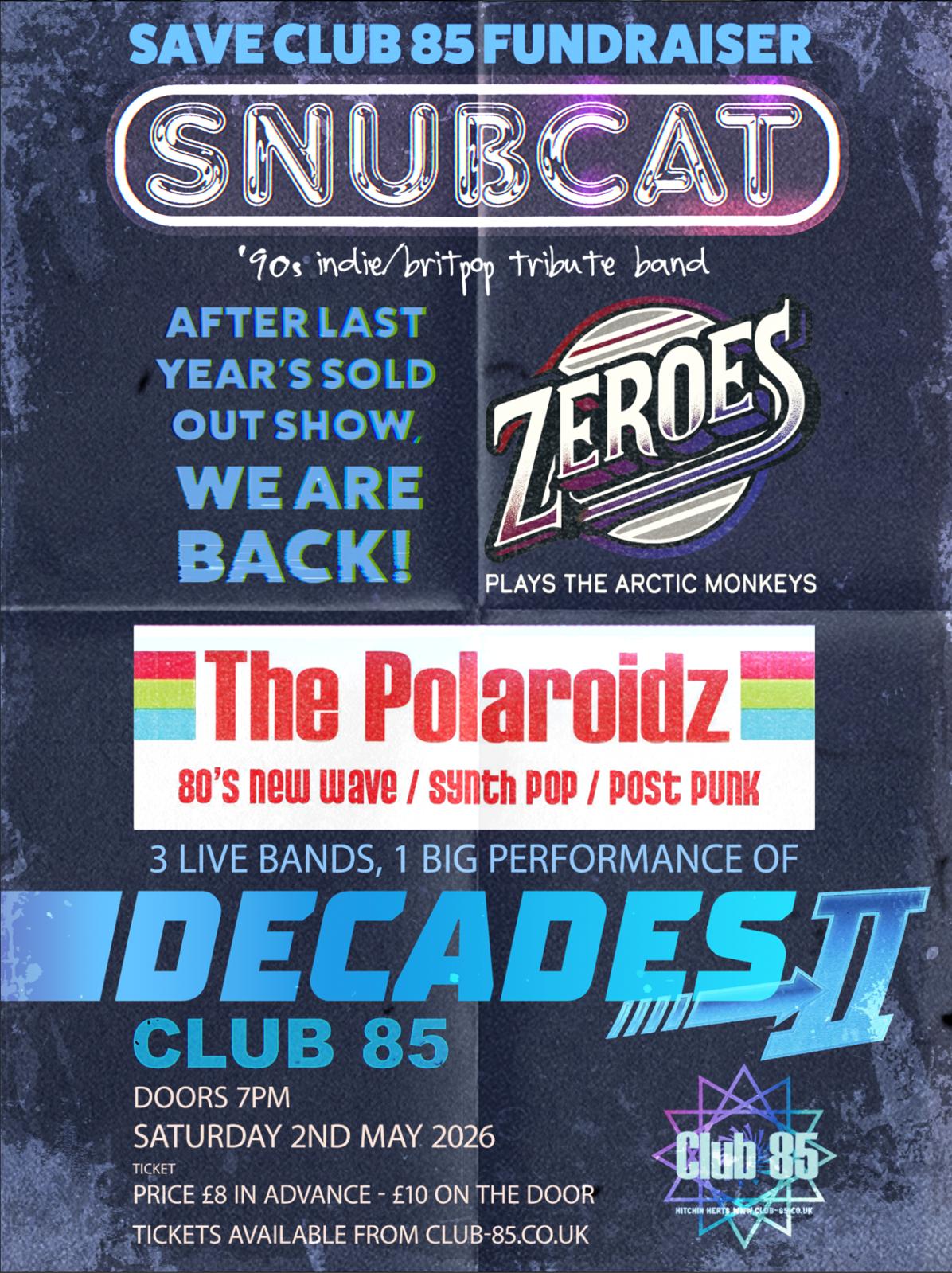 Decades Ii : Snubcat / Zeroes / The Polaroidz